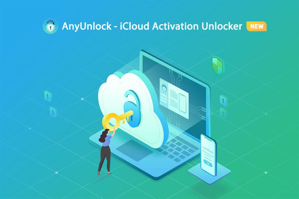 anyunlock icloud activation unlocker